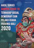 Hasil Survei Dampak Covid-19 Terhadap Sosial Demografi dan Pelaku Usaha Provinsi Bali 2020
