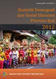 Statistik Demografi Dan Sosial Ekonomi Provinsi Bali 2012